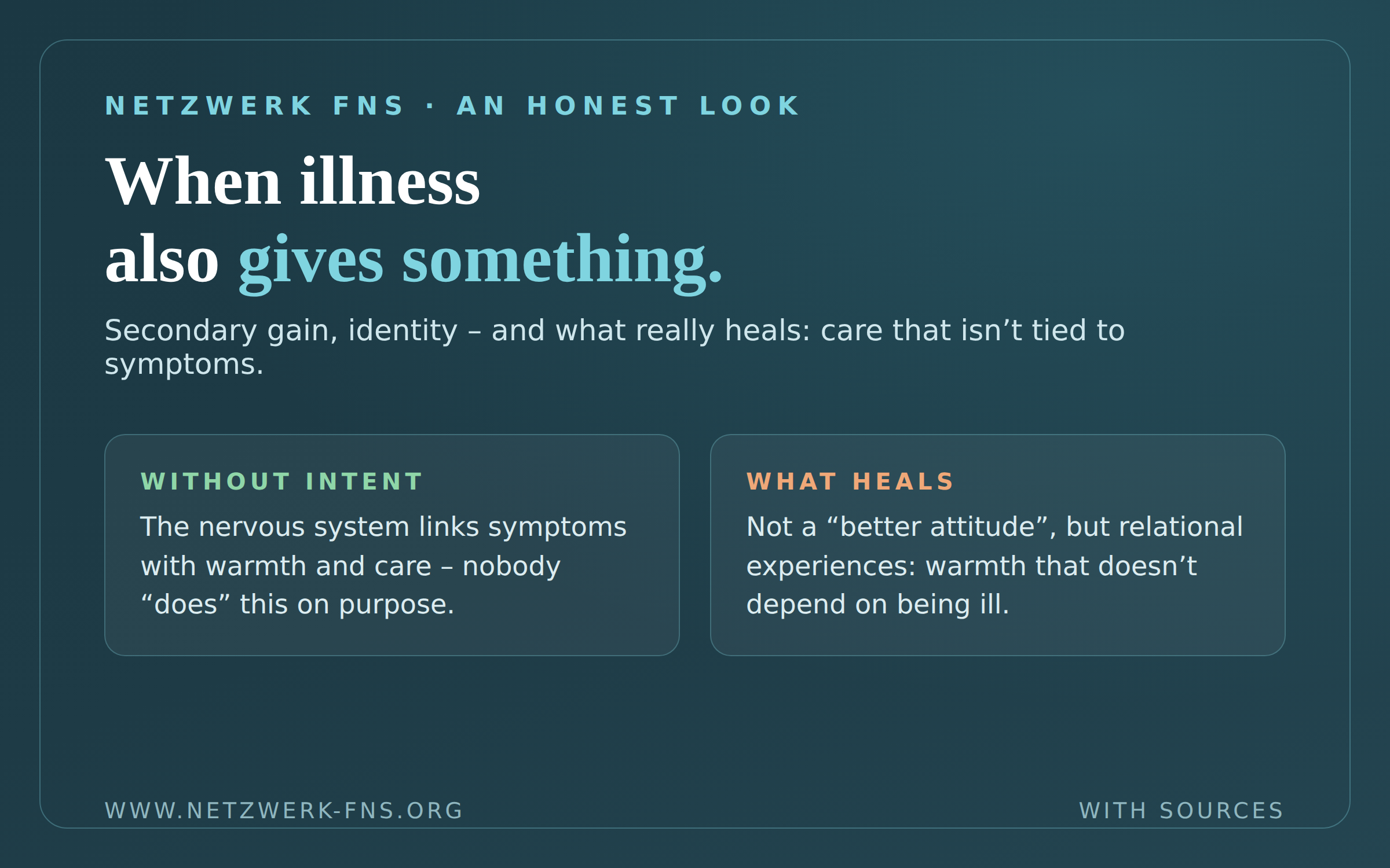 When illness also gives something